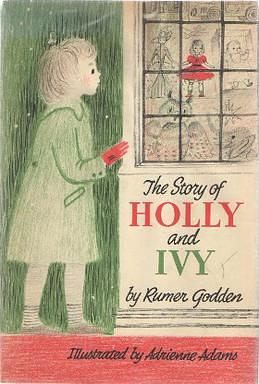 The Story of Holly and Ivy by Rumer Godden