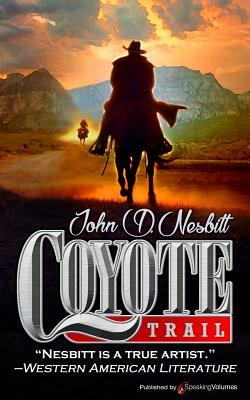 Coyote Trail by John D. Nesbitt