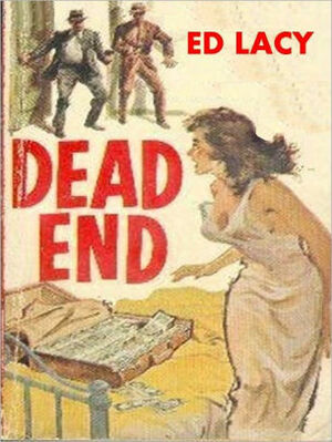 Dead End by Ed Lacy, PlanetMonk Books