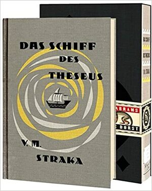 S.- Das Schiff des Theseus by J.J. Abrams, Doug Dorst