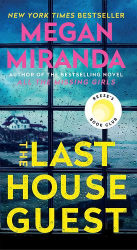 The Last House Guest by Megan Miranda