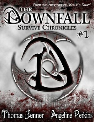 The Downfall by Thomas Jenner, Angeline Perkins