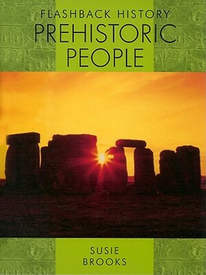 Prehistoric People by Susie Brooks