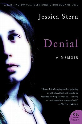 Denial: A Memoir of Terror by Jessica Stern