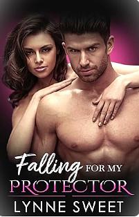 Falling for my Protector by Lynne Sweet