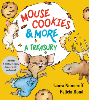Mouse Cookies & More: A Treasury [With CD (Audio)-- 8 Songs and Celebrity Readings] by Laura Joffe Numeroff
