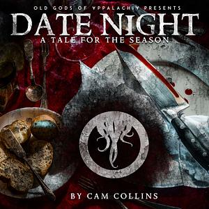 Date Night by Cam Collins