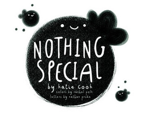 Nothing Special by Katie Cook