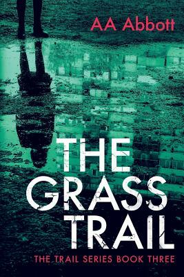 The Grass Trail: Dyslexia-friendly, large print edition. by Aa Abbott
