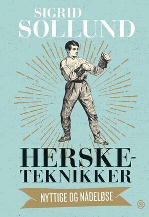 Hersketeknikker by Sigrid Sollund