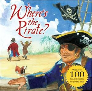 Where's the Pirate? by Keith Moseley