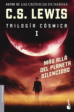 Mas allá del planeta silencioso by C.S. Lewis