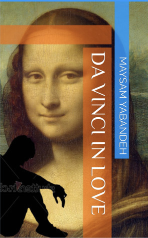 Da Vinci in Love by Maysam Yabandeh