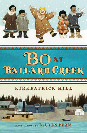 Bo at Ballard Creek by Kirkpatrick Hill, LeUyen Pham