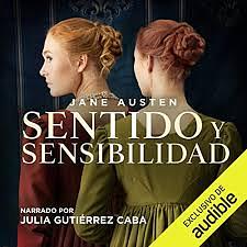 Sentido y sensibilidad by Jane Austen