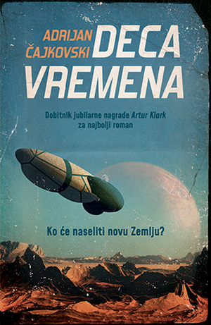 Deca Vremena by Goran Skrobonja, Adrian Tchaikovsky