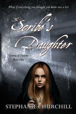 The Scribe's Daughter by Stephanie Churchill