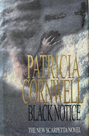 Black Notice by Patricia Cornwell