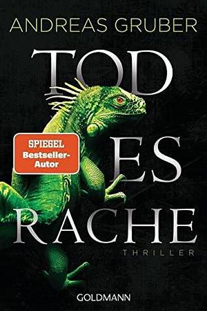 Todesrache: Thriller by Andreas Gruber