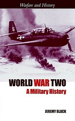 World War Two by Jeremy Black