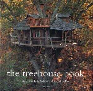 The Treehouse Book by Peter Nelson