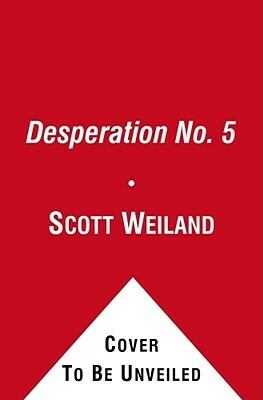 Not Dead & Not for Sale: The Earthling Papers, a Memoir by Scott Weiland