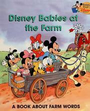 Disney Babies at the Farm: A Book About Farm Words by The Walt Disney Company, Patricia Lakin