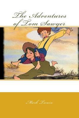 The Adventures of Tom Sawyer by Mark Twain