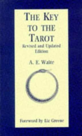 The Key to the Tarot by Liz Greene, Arthur Edward Waite