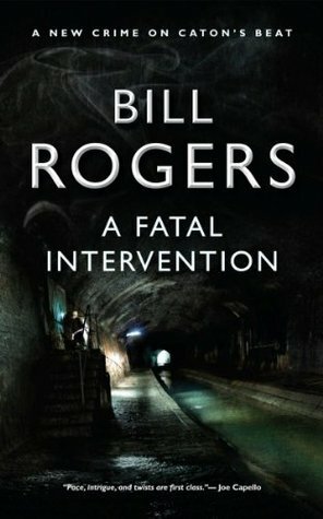 A Fatal Intervention by Bill Rogers