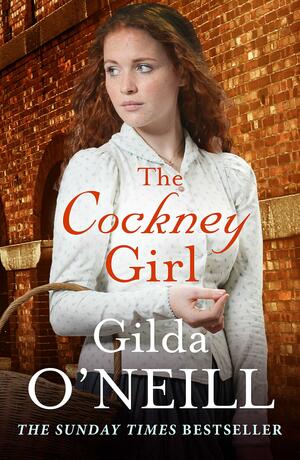 The Cockney Girl by Gilda O'Neill