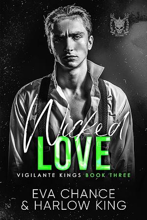 Wicked Love by Eva Chance, Harlow King