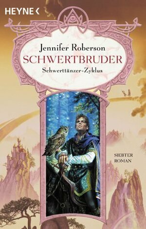 Schwertbruder by Karin König, Jennifer Roberson