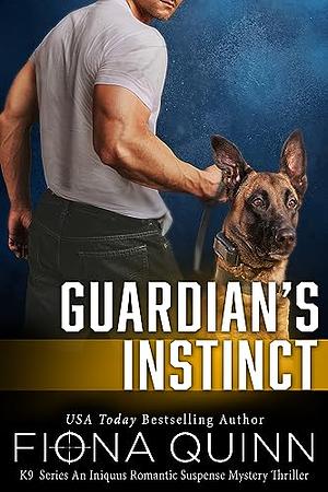 Guardian's Instinct by Fiona Quinn