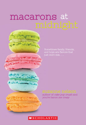 Macarons at Midnight by Suzanne Nelson