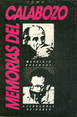 Memorias del calabozo by Eleuterio Fernández Huidobro, Mauricio Rosencof