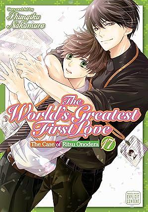 The World's Greatest First Love, Vol. 17 by Shungiku Nakamura