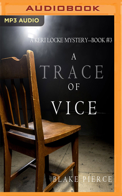A Trace of Vice by Blake Pierce