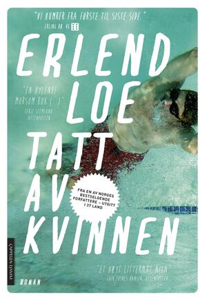 Tatt av kvinnen by Erlend Loe