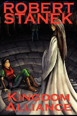 Kingdom Alliance by Robert Stanek