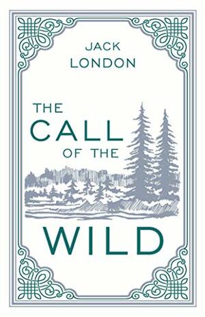 The Call of the Wild by Jack London