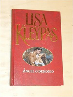 Angel o demonio by Lisa Kleypas