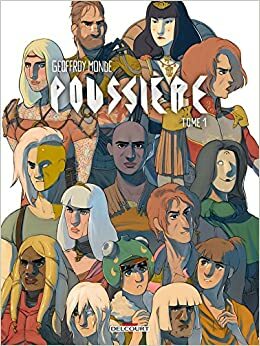 Poussière - Tome 01 (Poussière #1) by Geoffroy Monde