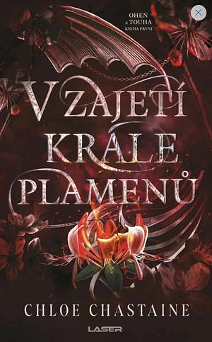 V zajetí krále plamenů by Chloe Chastaine