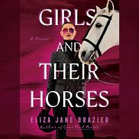 Girls and their Horses by Eliza Jane Brazier