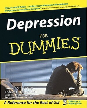 Depression for Dummies by Charles H. Elliott, Laura L. Smith