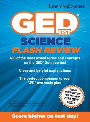 GED Test Science Flash Review by Learningexpress LLC