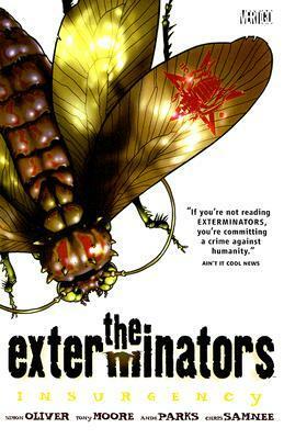 The Exterminators, Vol. 2: Insurgency by Ande Parks, Simon Oliver, Tony Moore, Chris Samnee