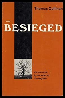The Besieged by Thomas Cullinan