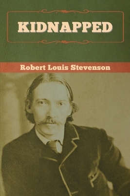 Kidnapped by Robert Louis Stevenson